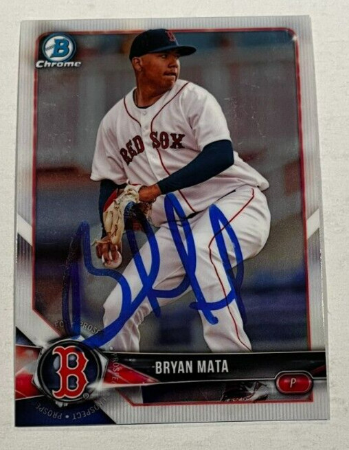 BRYAN MATA SIGNED 2018 BOWMAN CHROME DRAFT PROSPECT CARD AUTO