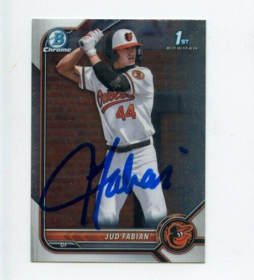 JUD FABIAN SIGNED 2022 BOWMAN CHROME DRAFT CARD AUTO