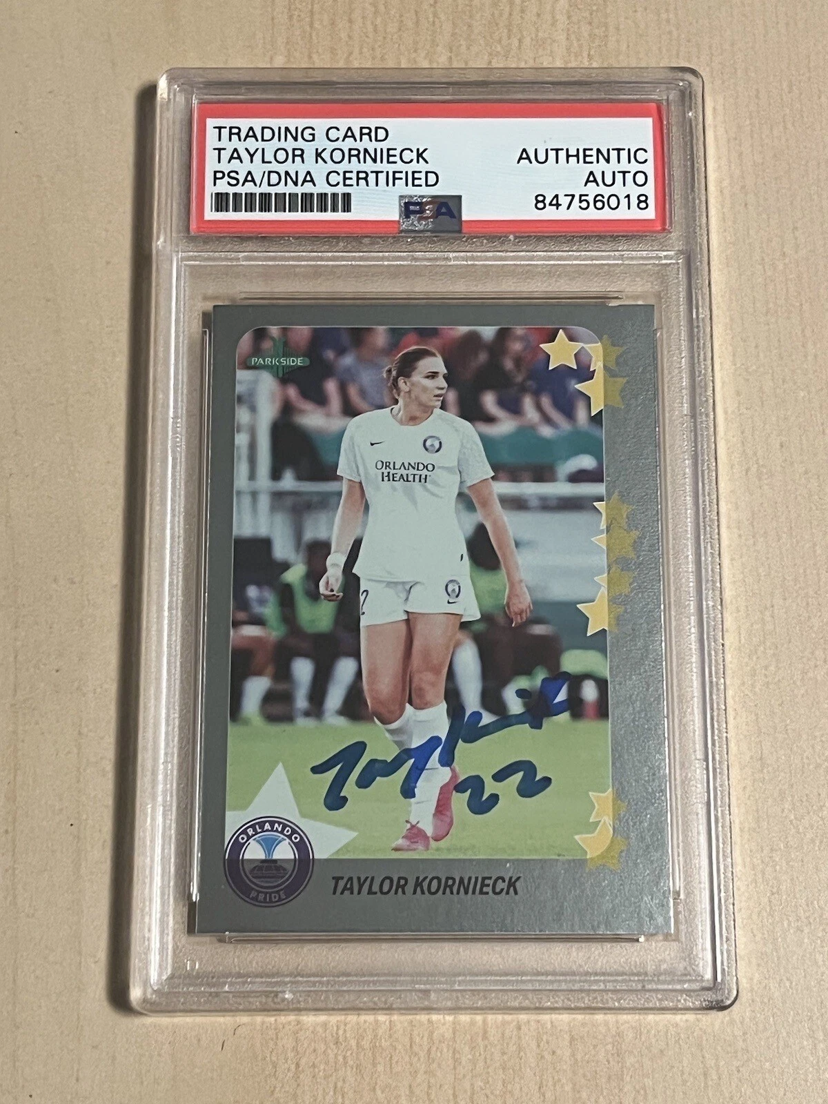 2021 Parkside NWSL Vol. 2 Taylor Kornieck Signed Auto RC Stars Foil SP PSA/DNA