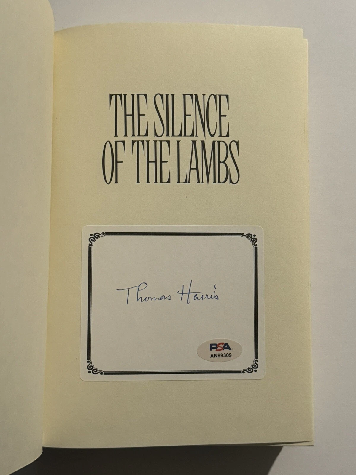 THOMAS HARRIS SIGNED SILENCE OF THE LAMBS 1ST FIRST EDITION BOOK AUTHOR PSA COA COLLECTIBLE MEMORABILIA