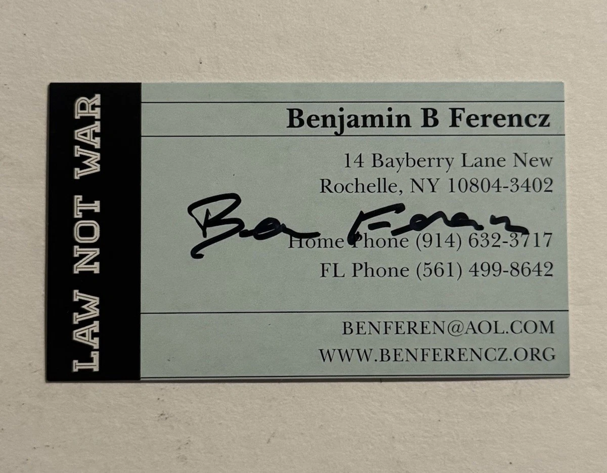 BEN FERENCZ SIGNED BUSINESS  CARD AUTOGRAPHED LAWYER NUREMBERG TRIALS WWII COA COLLECTIBLE MEMORABILIA