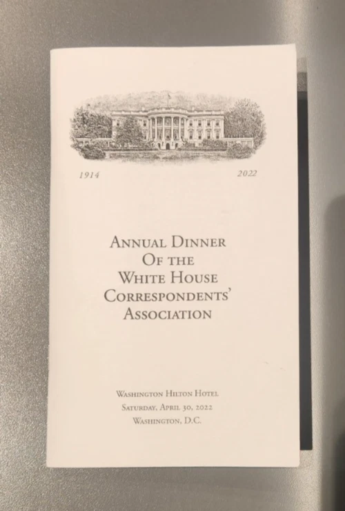 2022 White House Correspondents' Association Dinner Program Joe Biden WHCD