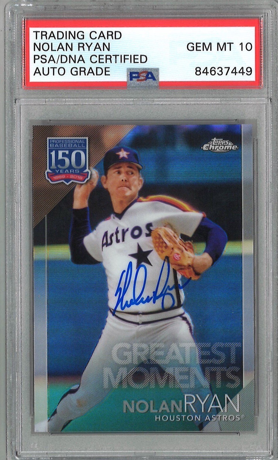 Nolan Ryan Signed 2019 Topps Chrome Card PSA DNA 84637449 GEM MINT 10 AUTO