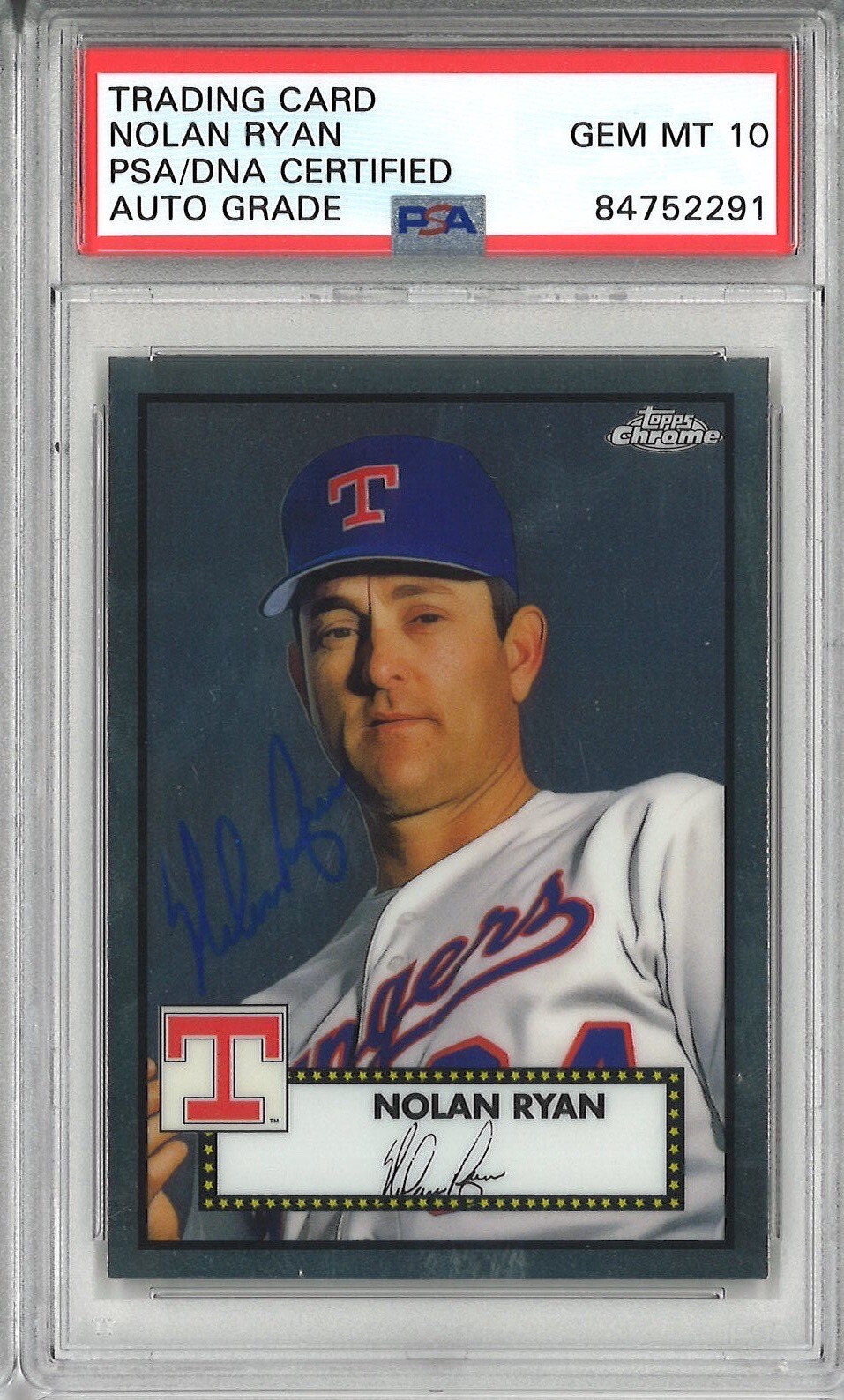Nolan Ryan Signed 2021 Topps Chrome Card #606 PSA 84752291 GEM MINT 10 AUTO