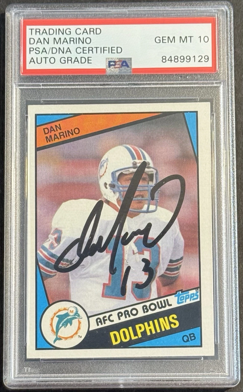 Dan Marino Signed 1984 Topps Rookie Card Miami Dolphins Gem 10 Auto PSA/DNA Slab