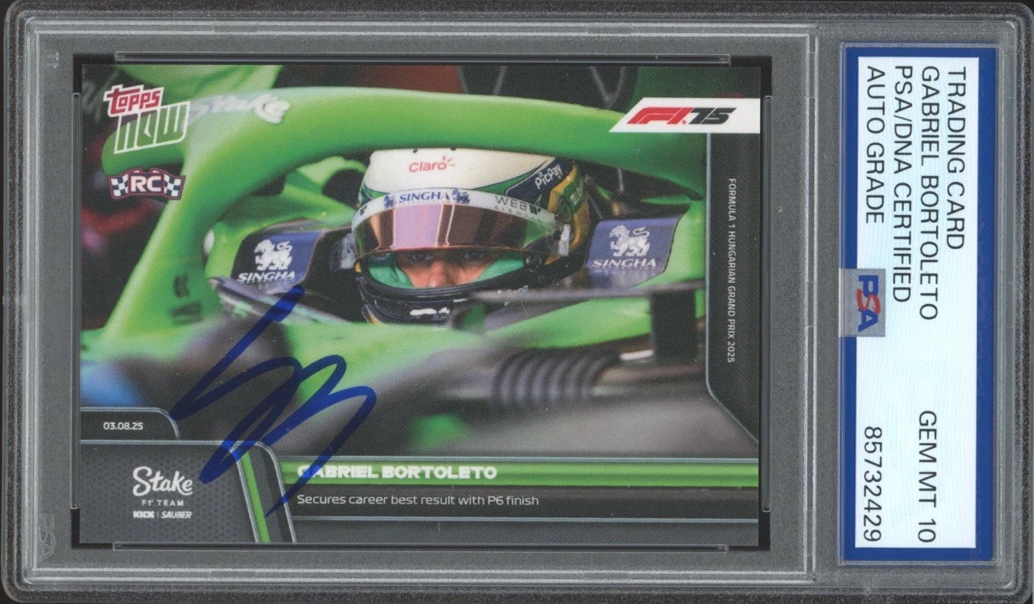 2025 Topps Now F1 #56 Gabriel Bortoleto Signed Hungarian P6 Rookie PSA AUTO 10