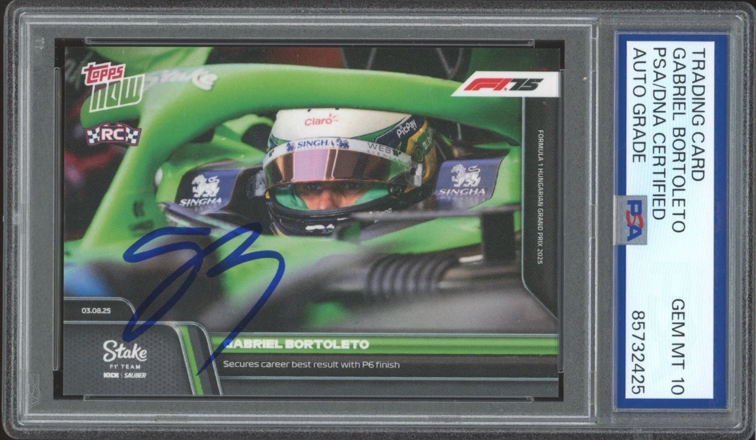2025 Topps Now F1 #56 Gabriel Bortoleto Signed Hungarian P6 Rookie PSA AUTO 10