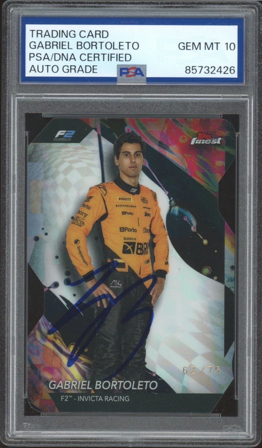 2024 Topps Finest F1 #128 Gabriel Bortoleto Signed Die-Cut Ref /75 PSA AUTO 10