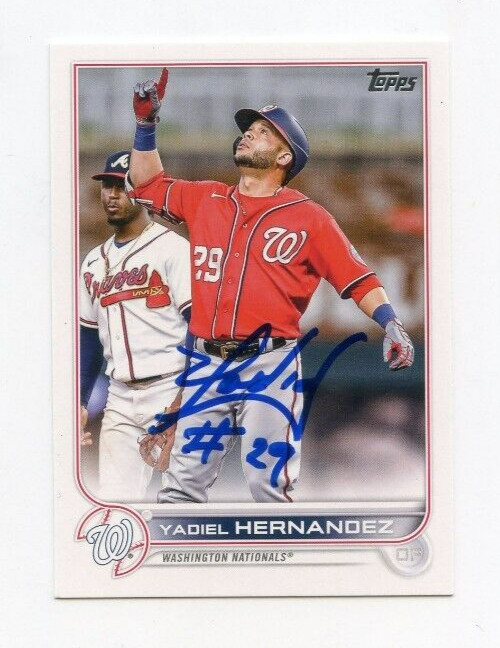 YADIEL HERNANDEZ SIGNED 2022 TOPPS BASEBALL CARD AUTO