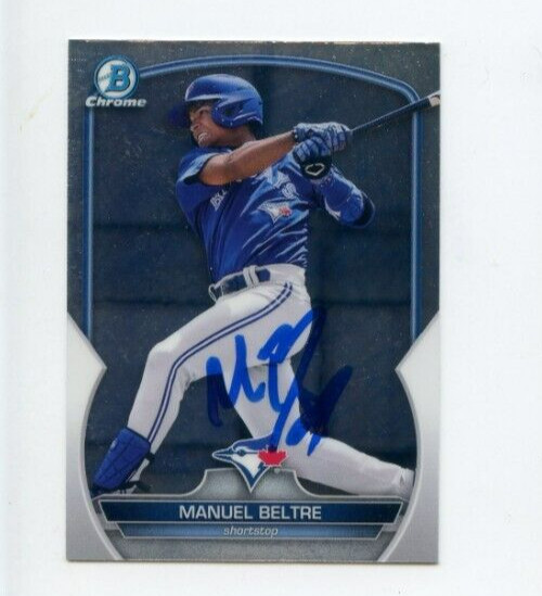 MANUEL BELTRE SIGNED 2023 BOWMAN CHROME CARD AUTO