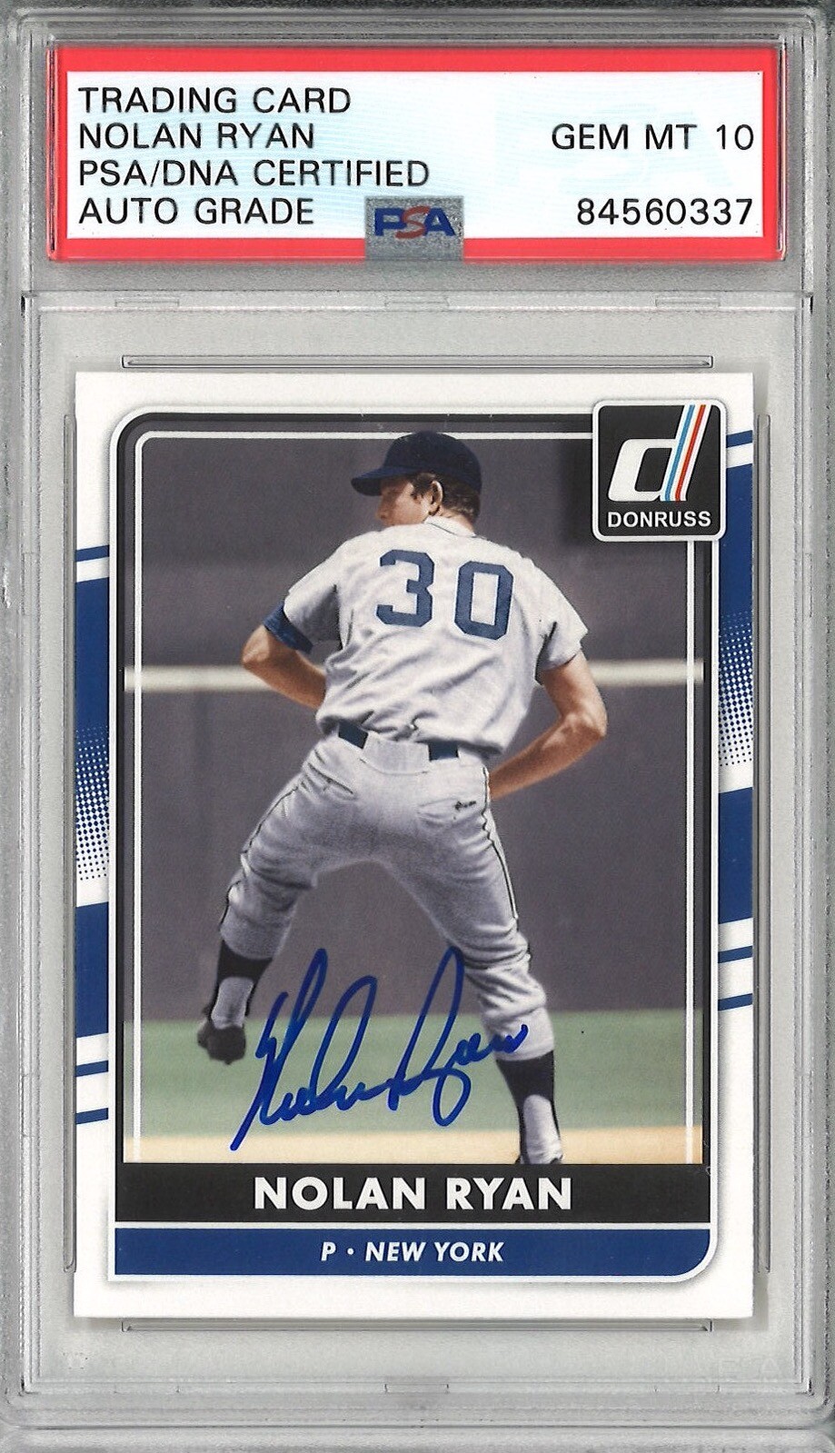 Nolan Ryan Signed 2016 Donruss Trading Card #183 PSA 84560337 GEM MINT 10 AUTO