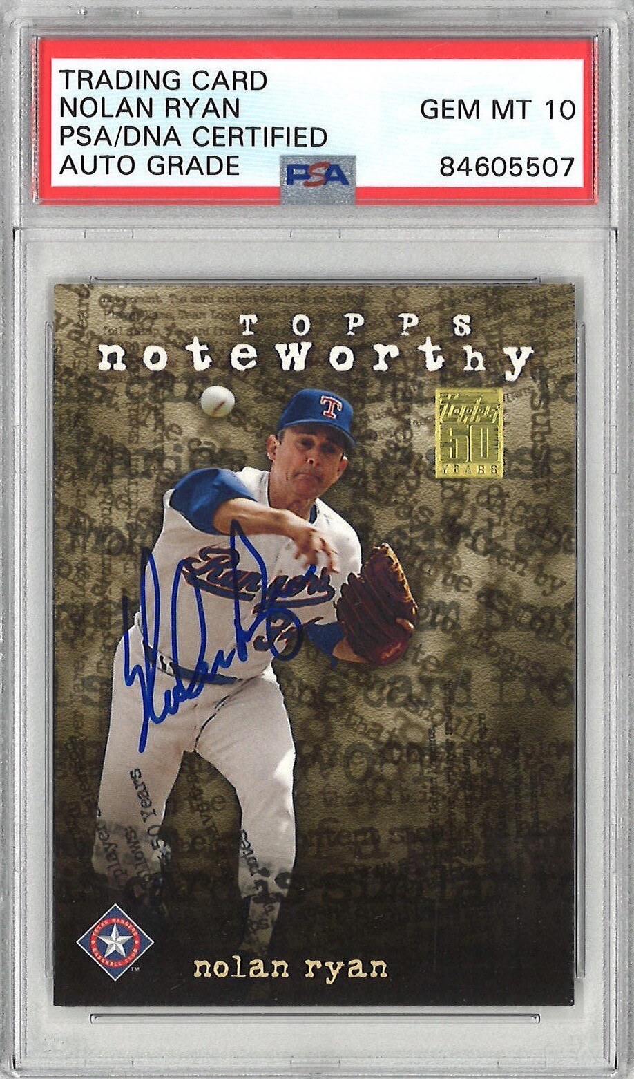 Nolan Ryan Signed 2001 Topps Noteworthy Card PSA DNA 84605507 GEM MINT 10 AUTO