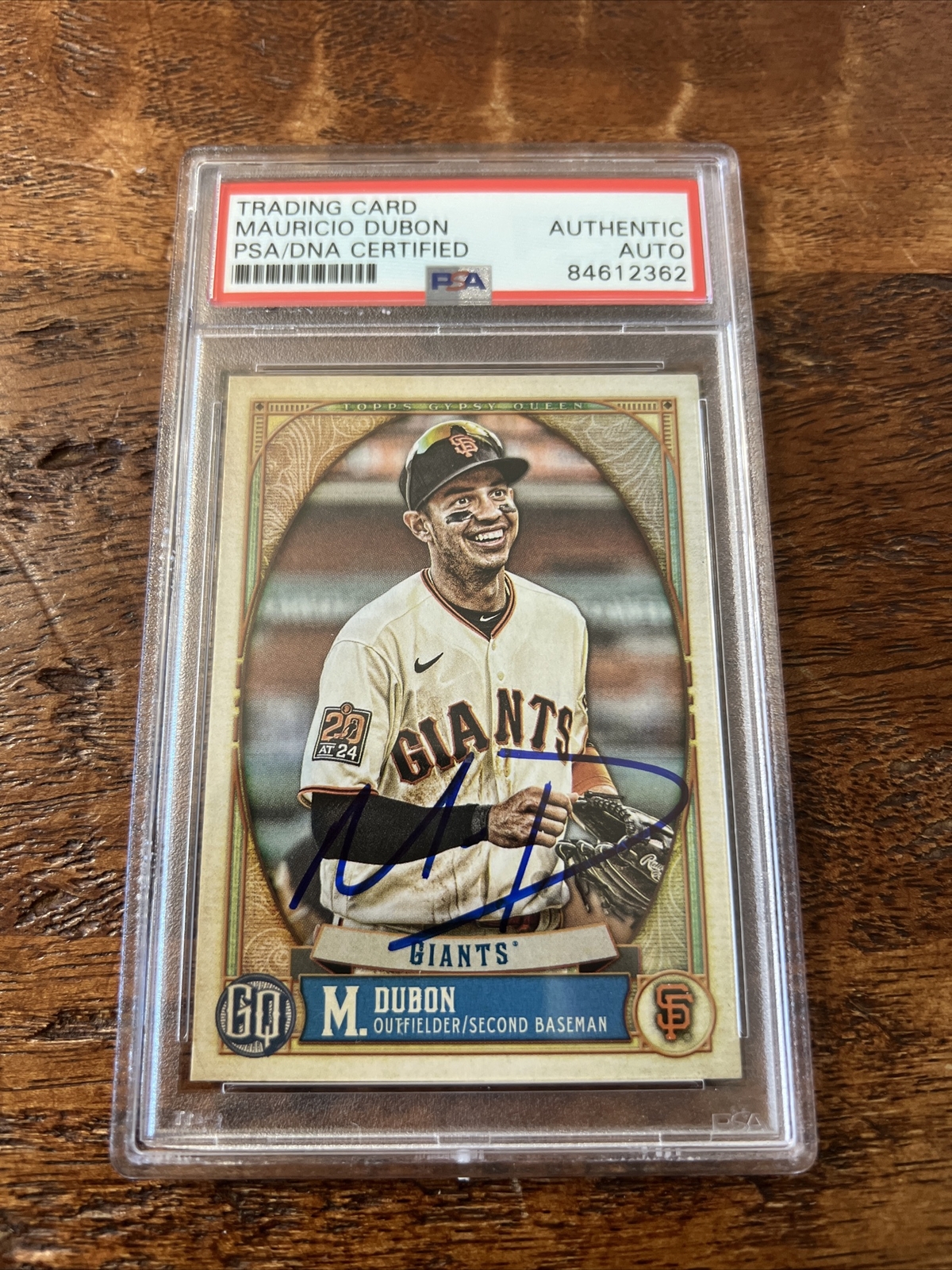 Mauricio Dubon IP Signed Gypsy Queen Card PSA DNA Coa Slab Autographed Giants