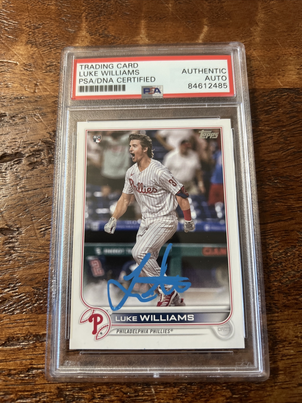 Luke Williams IP Signed Topps Rookie Card PSA DNA Coa Slab Autographed Phillies