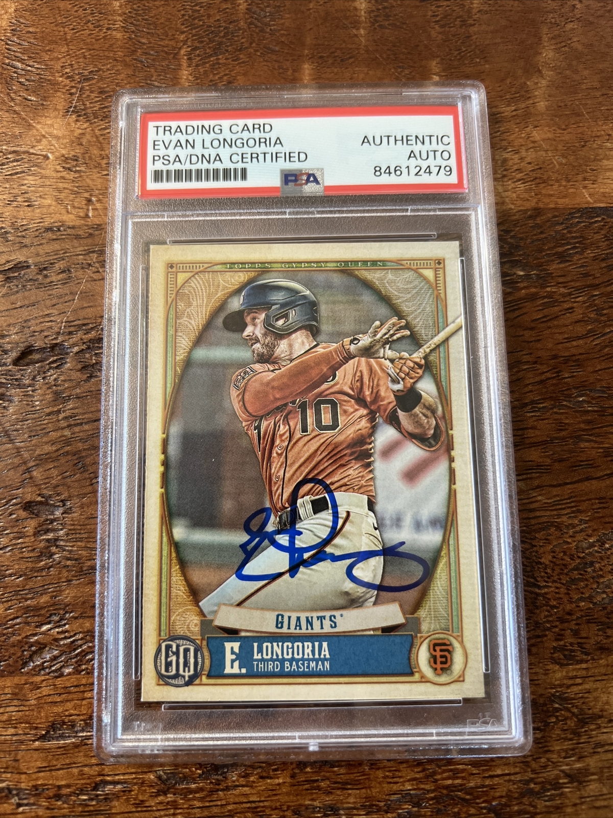 Evan Longoria IP Signed Gypsy Queen Card PSA DNA Coa Slab Autographed Giants