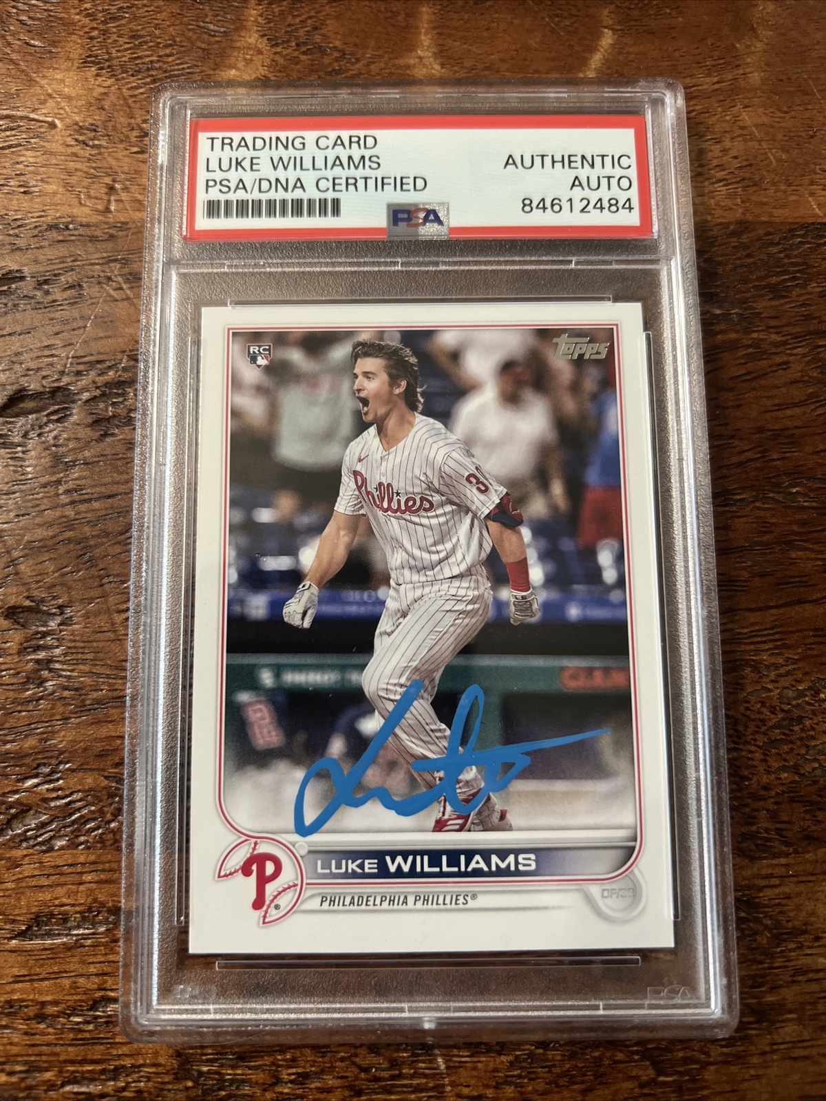 Luke Williams IP Signed Topps Rookie Card PSA DNA Coa Slab Autographed Phillies