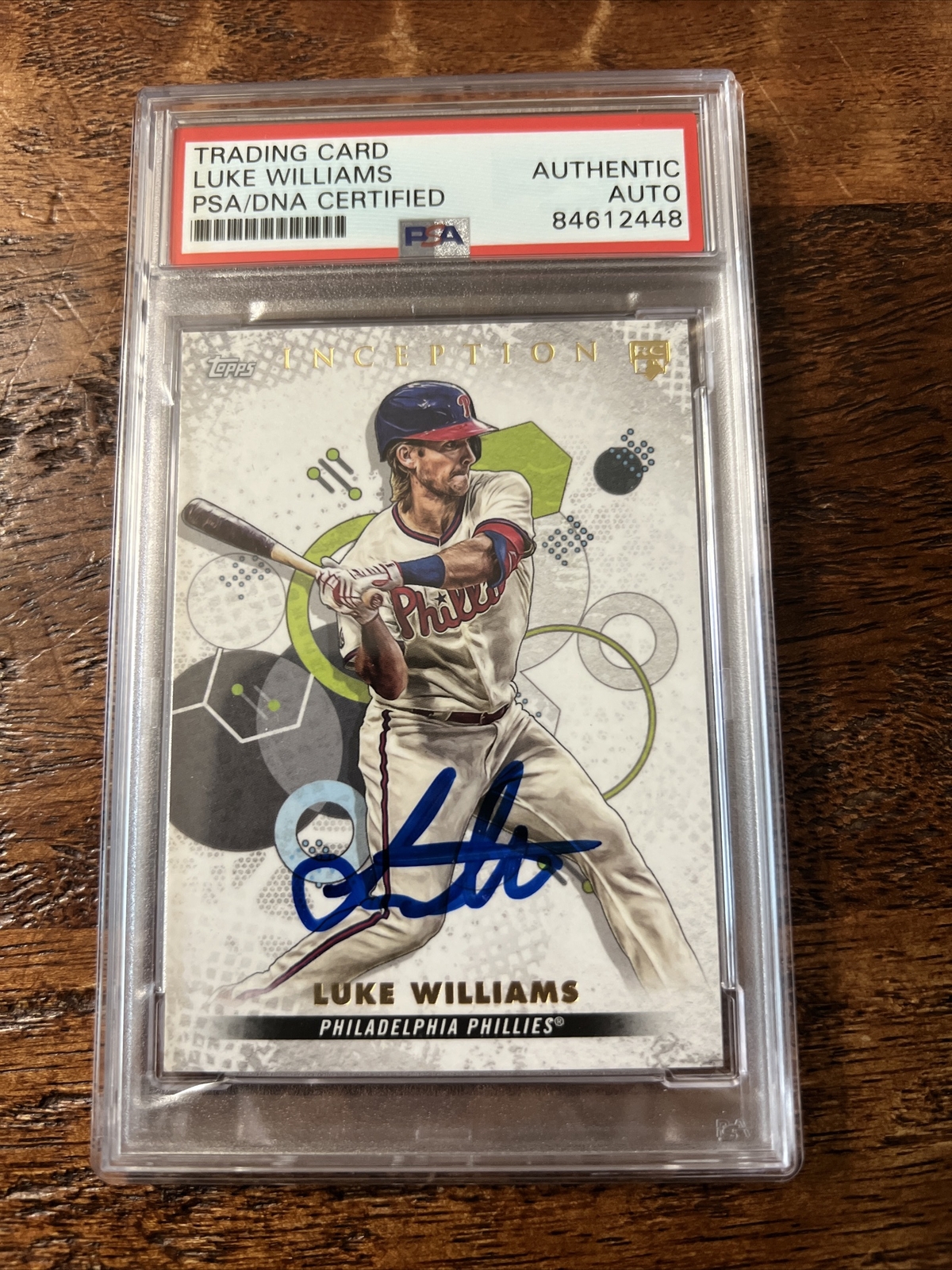 Luke Williams IP Signed Topps Inception Rookie Card PSA DNA Coa Slab Autographed