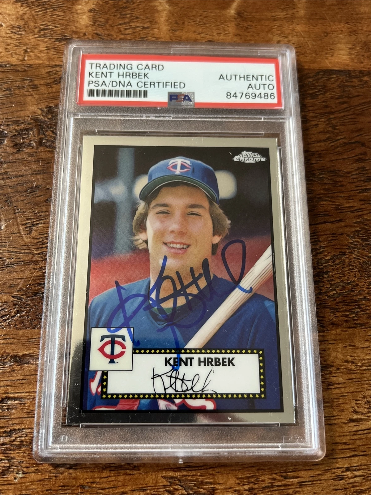 Kent Hrbek IP Signed Topps Chrome Card PSA DNA Coa Slab Autographed Twins