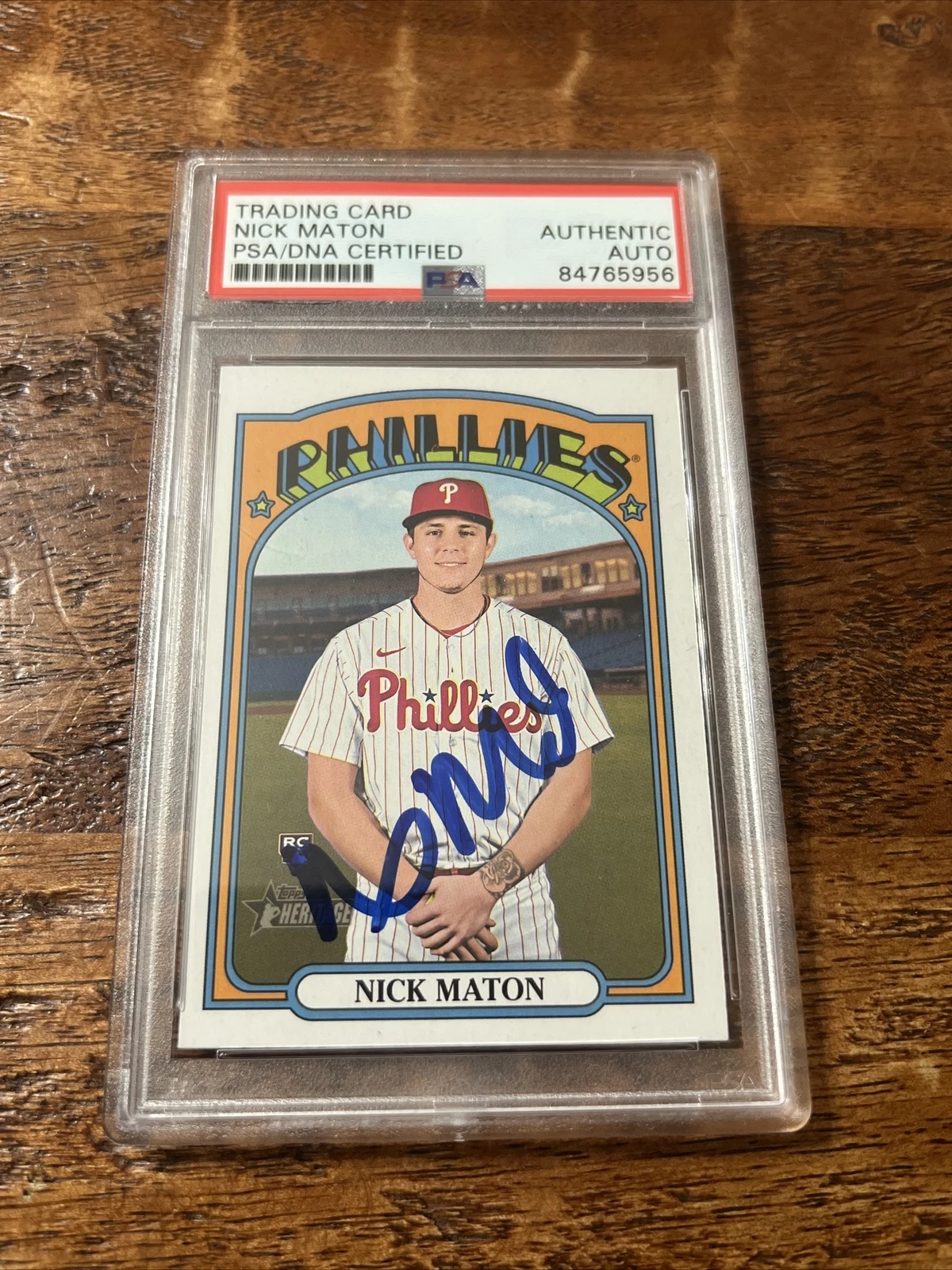Nick Maton IP Signed Topps Heritage Rookie Card PSA DNA Coa Slab Phillies