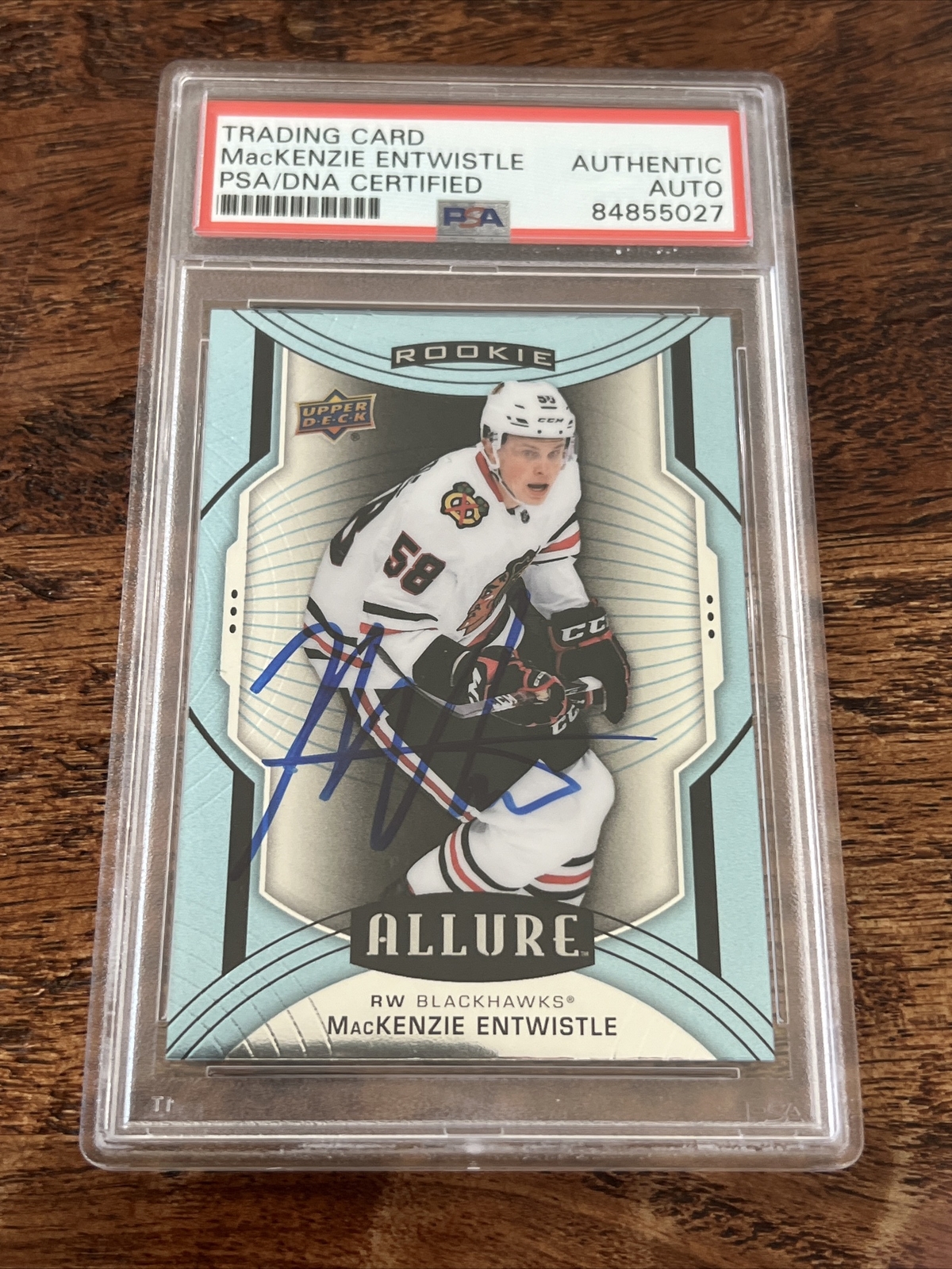 MacKenzie Entwistle IP Signed Allure RC Card Psa Dna Coa Slab Blackhawks Auto