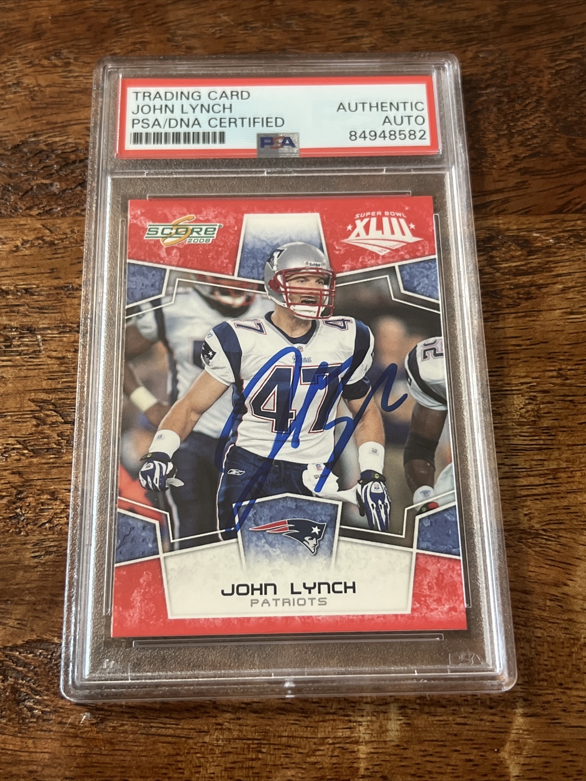 John Lynch IP Signed Score Super Bowl Card PSA DNA Coa Slab Autographed Patriots