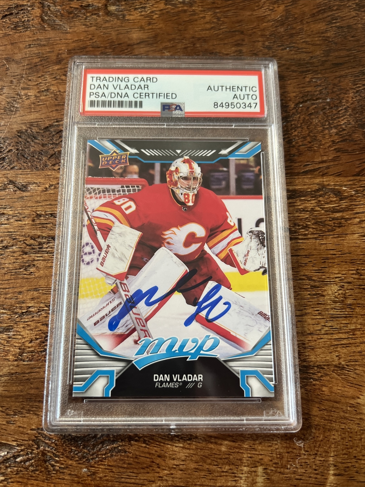 Dan Vladar IP Signed Upper Deck MVP Card Psa Dna Coa Slab Autographed Flames
