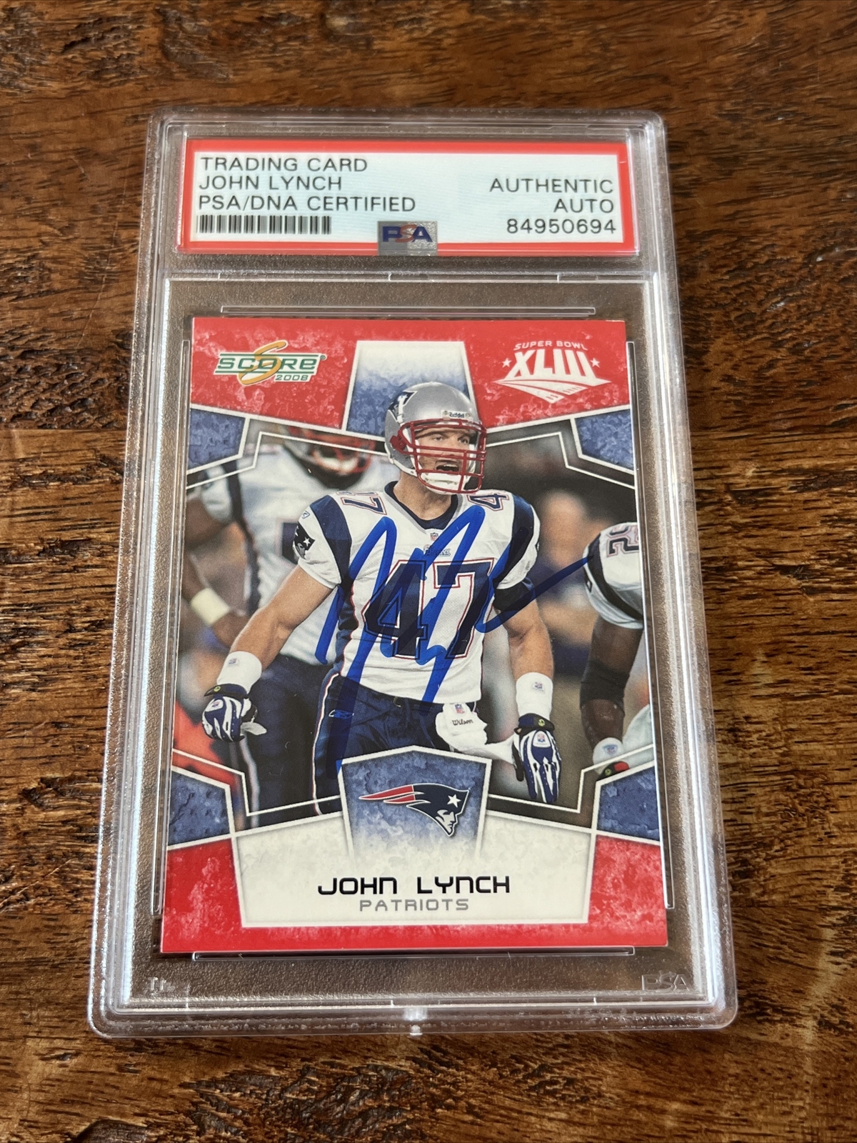 John Lynch IP Signed Score Super Bowl Card PSA DNA Coa Slab Autographed Patriots