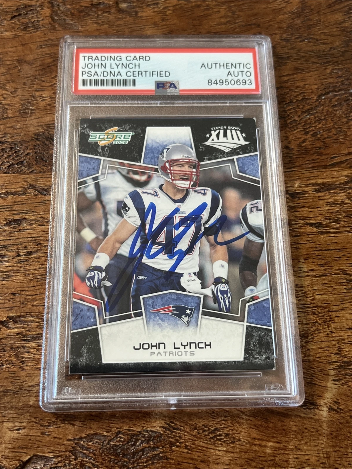 John Lynch IP Signed Score Super Bowl Card PSA DNA Coa Slab Autographed Patriots