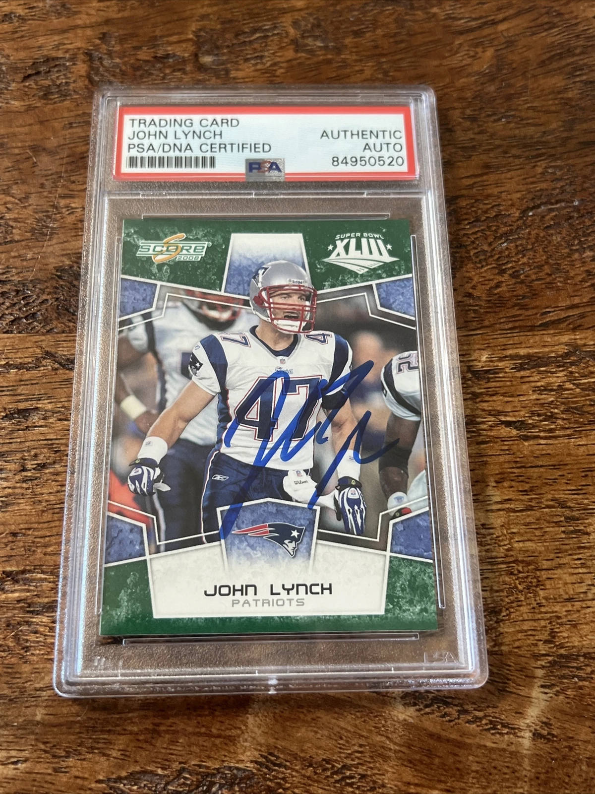 John Lynch IP Signed Score Super Bowl Card PSA DNA Coa Slab Autographed Patriots