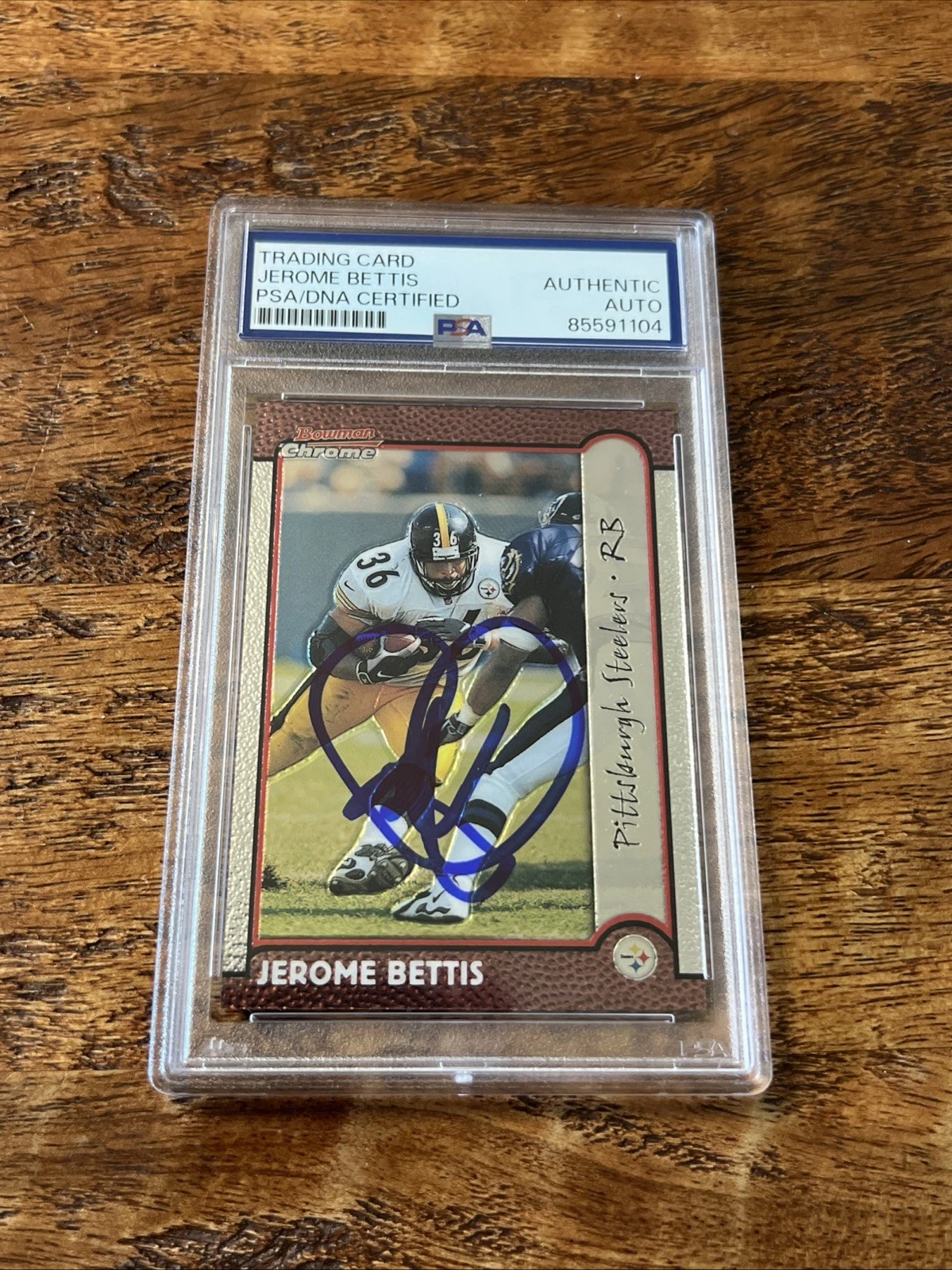 Jerome Bettis IP Signed Bowman Chrome Card PSA DNA Coa Slab Steelers Autographed