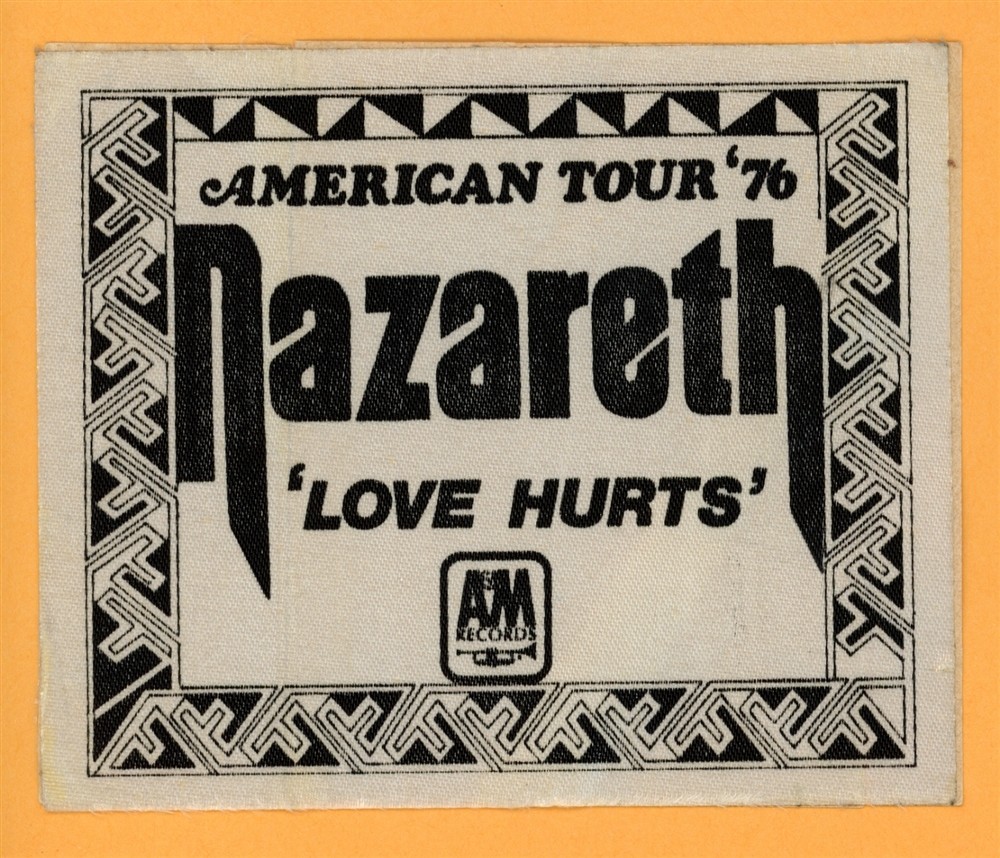 Nazareth Love Hurts Vintage Satin Cloth Backstage Pass - 1976 American Tour