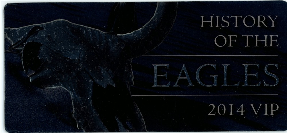 History of the Eagles 2014 Tour VIP Pass Laminated