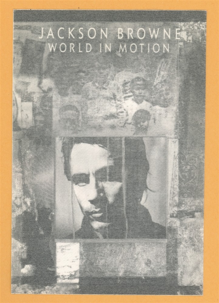 Jackson Browne 1989 World in Motion Concert Tour Backstage Pass