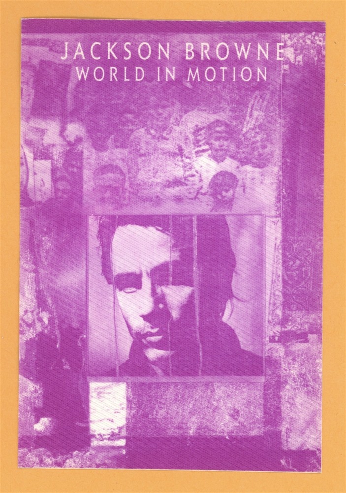 Jackson Browne 1989 World in Motion Concert Tour Backstage Pass