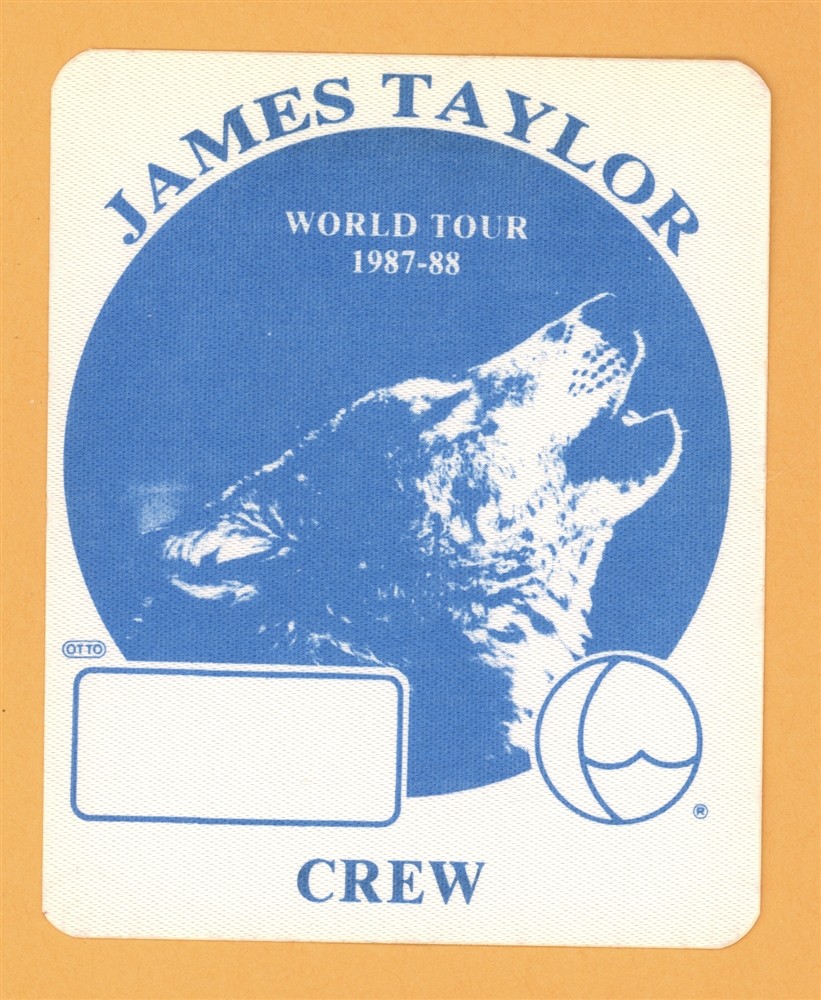 James Taylor 1987 That's Why I'm Here Concert Tour CREW Backstage Pass