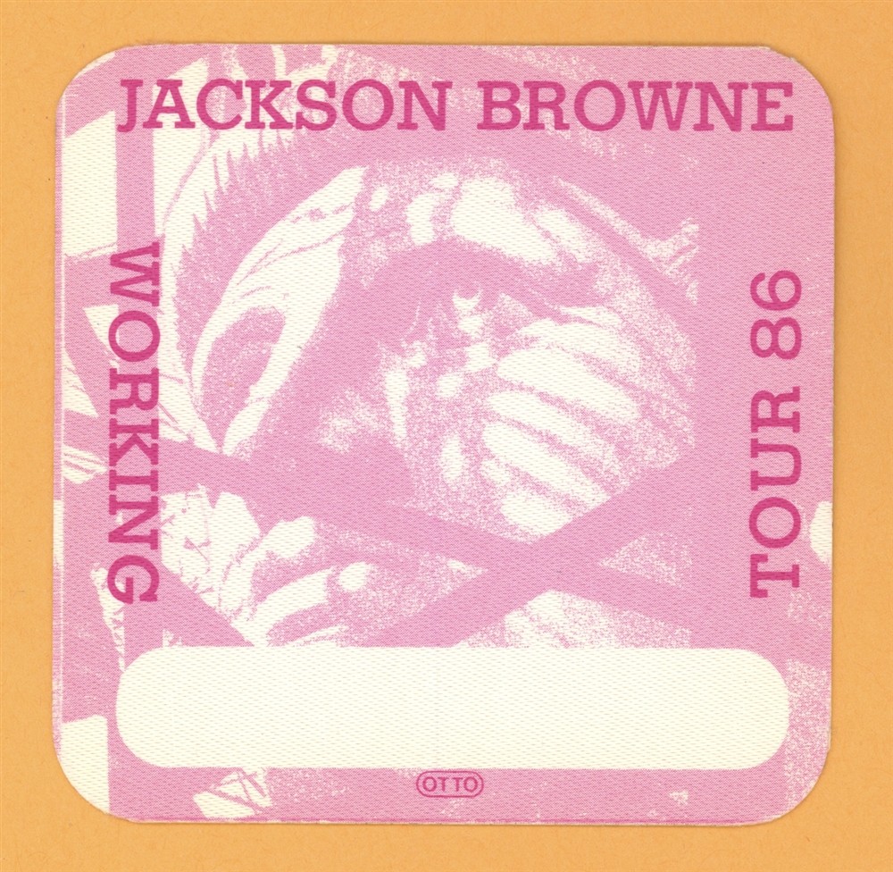 Jackson Browne 1986 Lives In The Balance Concert Tour WORKING Backstage Pass