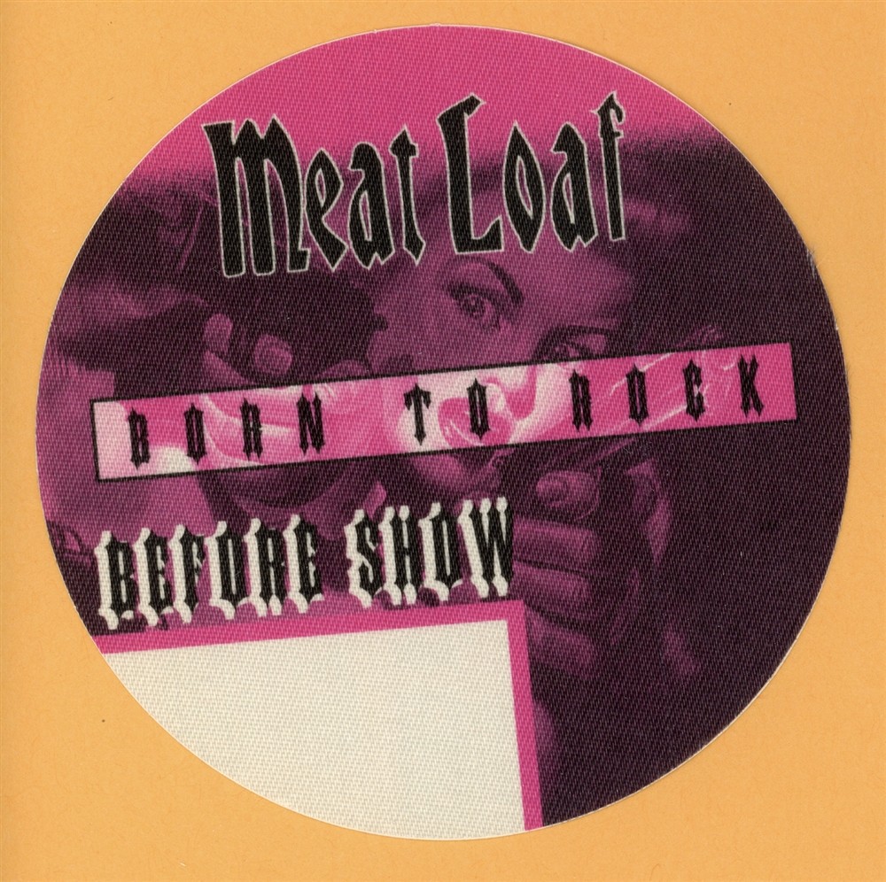 Meat Loaf 1996 Welcome to the Neighborhood Concert Tour BEFORE Backstage Pass
