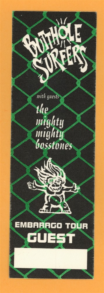Butthole Surfers 1993 Independent Worm Saloon Concert Guest Tour Backstage Pass