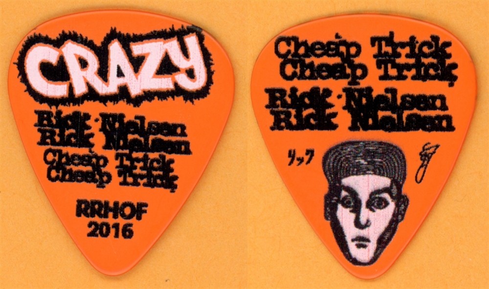 Cheap Trick Rick Nielsen ORANGE CRAZY Guitar Pick - 2016 Rock & Roll HOF Tour