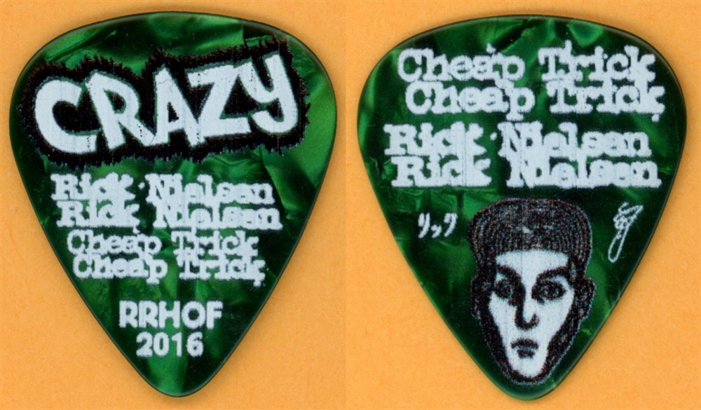 Cheap Trick Rick Nielsen PRL GREEN CRAZY Guitar Pick - 2016 Rock & Roll HOF Tour