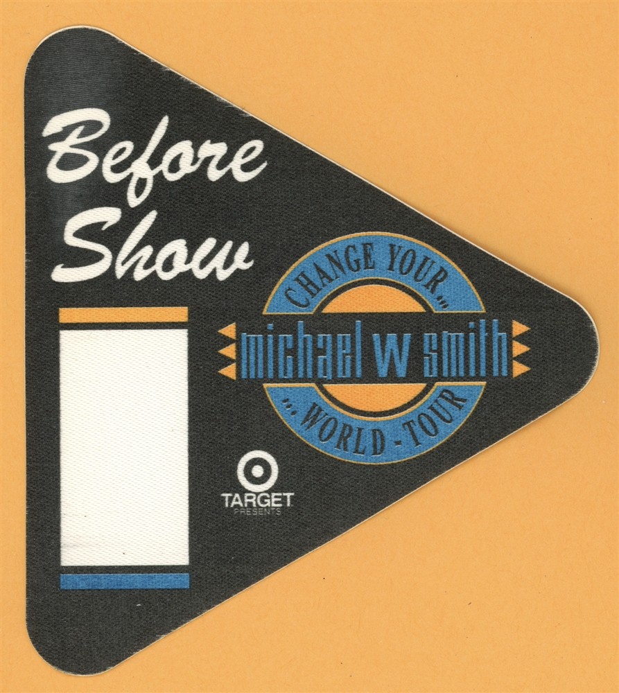 Michael W. Smith 1992 Change Your World Concert Tour BEFORE SHOW Backstage Pass