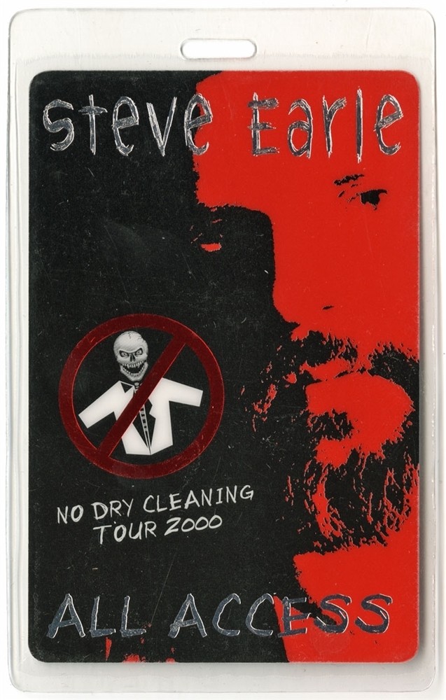 Steve Earle 2000 Concert Laminated Backstage Pass No Dry Cleaning Tour