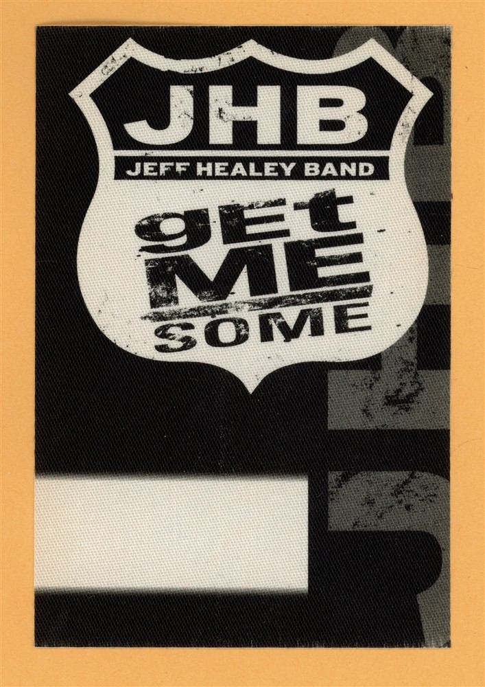 Jeff Healey Band 2000 Get Me Some Concert Tour Backstage Pass