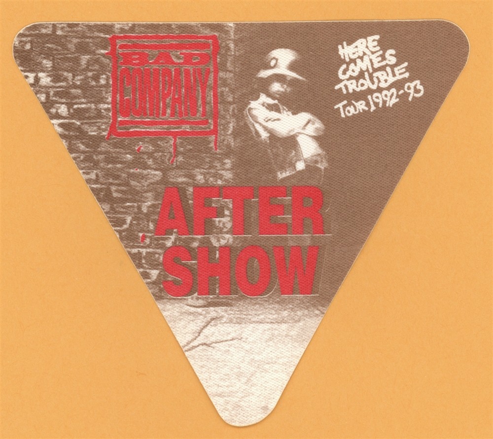 Bad Company 1992 Here Comes Trouble Concert Tour After Show Backstage Pass