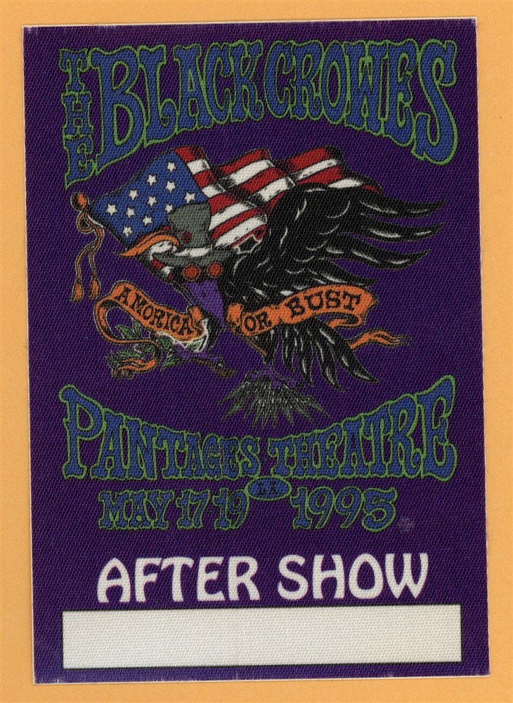 Black Crowes 1995 Amorica or Bust Concert Tour After Show Backstage Pass