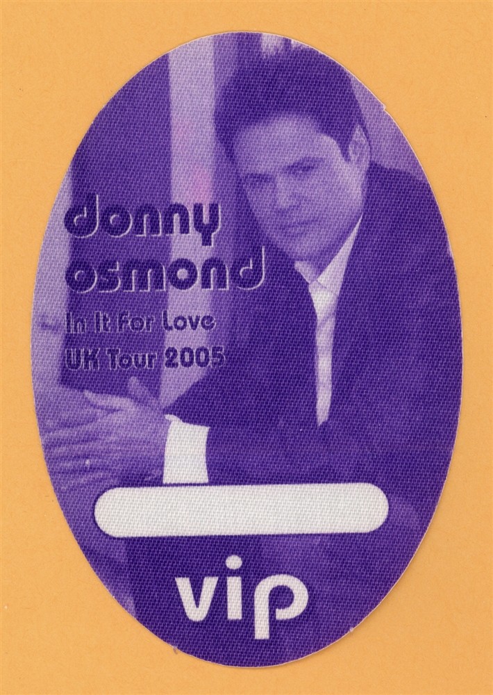 Donny Osmond 2005 In It Fo Love Concert Tour VIP Backstage Pass