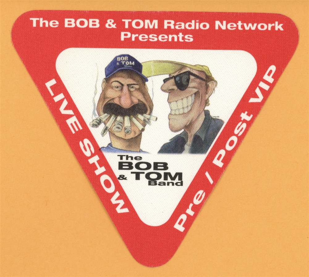 Bob & Tom Band Radio Concert Tour VIP Backstage Pass