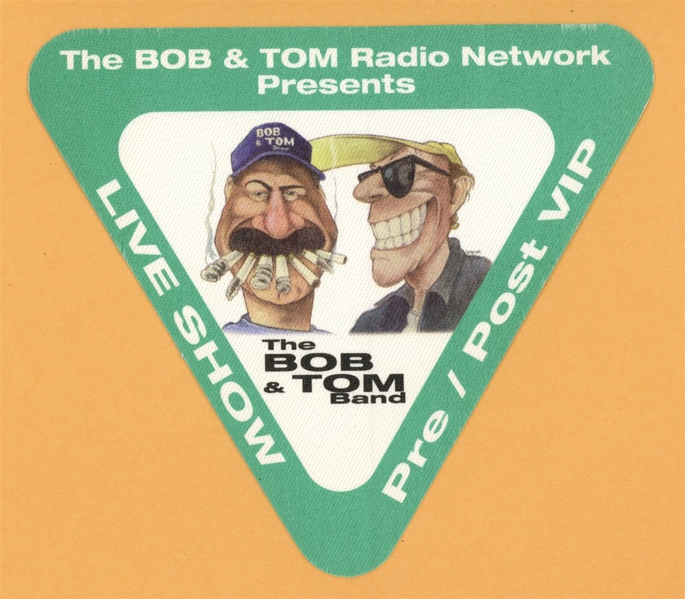 Bob & Tom Band Radio Concert Tour VIP Backstage Pass