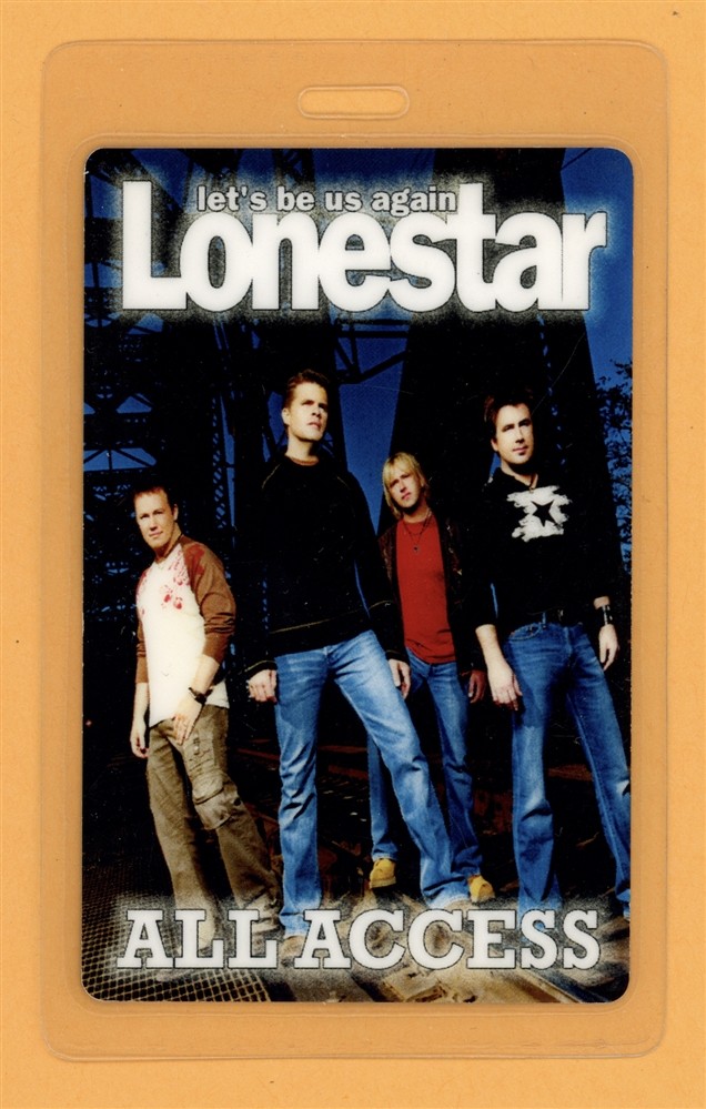 LoneStar 2004 Lets Be Us Again All Access Laminated Backstage Pass