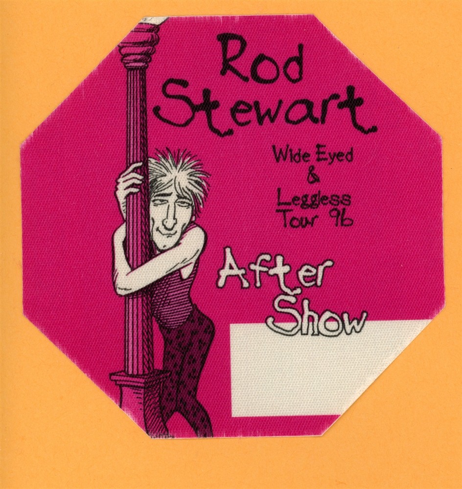 Rod Stewart 1996 Wide Eyed & Legless Concert Tour Aftershow Backstage Pass